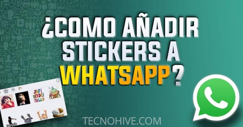 Como añadir stickers a whatsapp