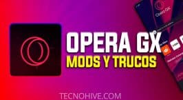 Opera gx mods y trucos